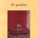 El Perdon Spanish Edition Gustavo Alejandro Ferreyra Kitap Kapağı