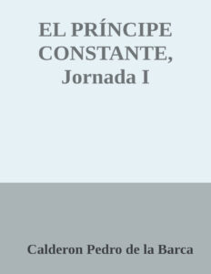 El Principe Constante Spanish Edition Calderon Pedro de la Barca Kitap Kapağı