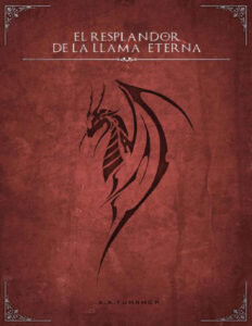 El Resprandor de la llama eterna Spanish Edition A A Fuhrhop Kitap Kapağı