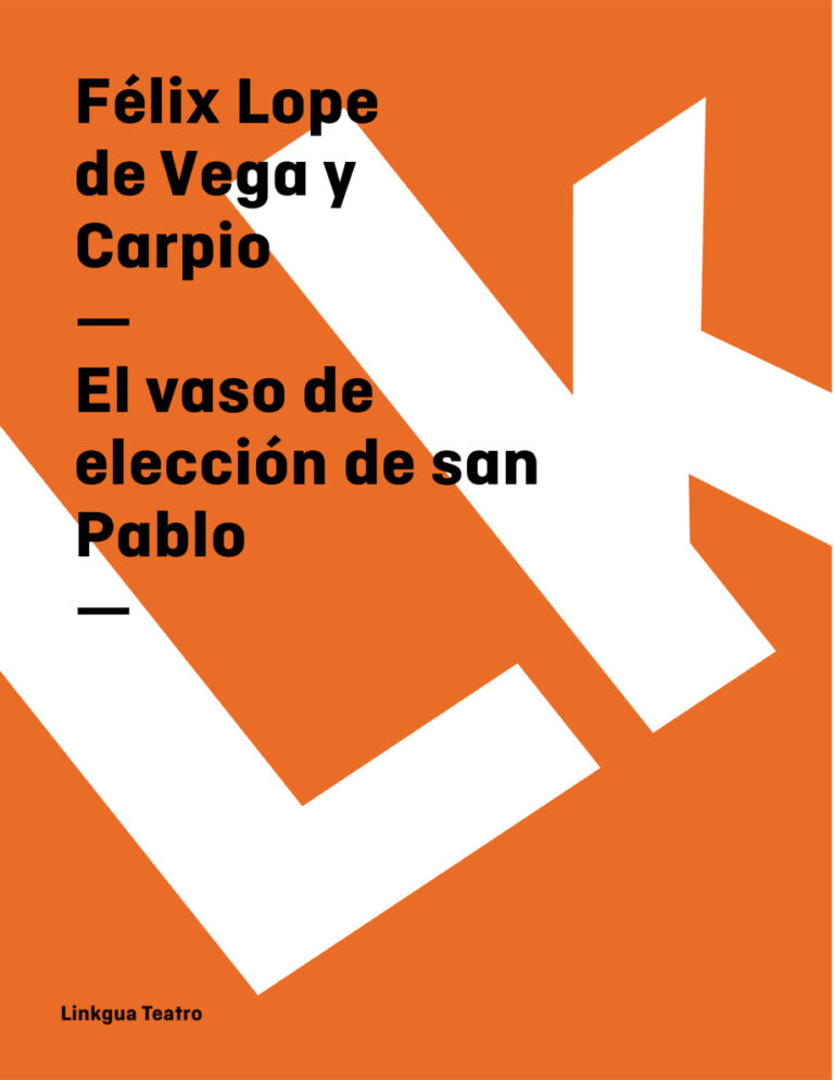 El Vaso de Eleccion de San Pablo Spanish Edition Felix Lope De Vega Y Carpio Kitap Kapağı