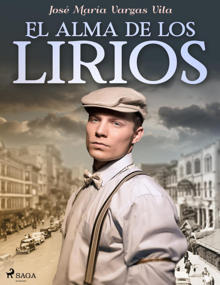 El alma de los lirios Spanish Edition Jose Maria Vargas Vilas Kitap Kapağı