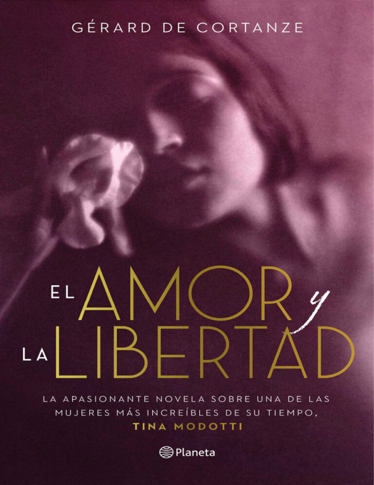El amor y la libertad Spanish Edition Gerard de Cortanze Kitap Kapağı