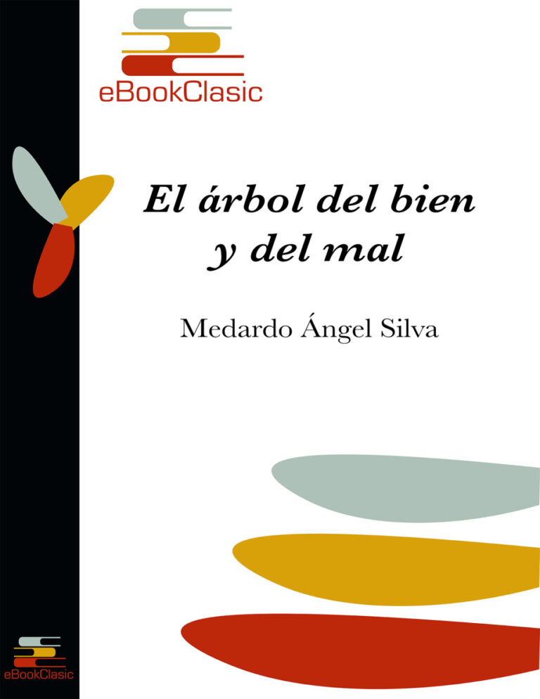 El arbol del bien y del mal Spanish Edition Medardo Angel Silva Kitap Kapağı