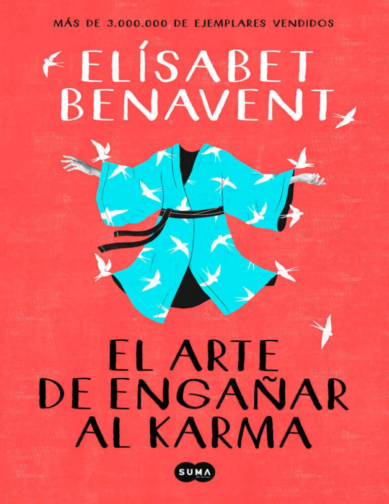 El arte de enganar al karma Spanish Edition Elisabet Benavent Kitap Kapağı