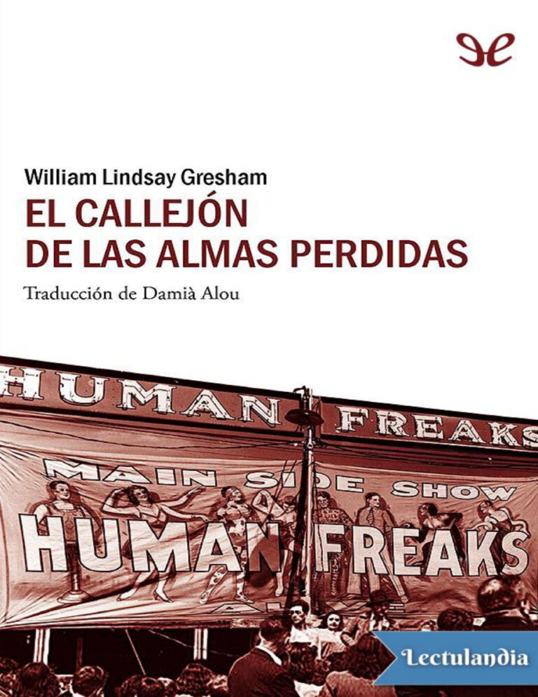 El callejon de las almas perdidas Spanish Edition William Lindsay Gresham Kitap Kapağı