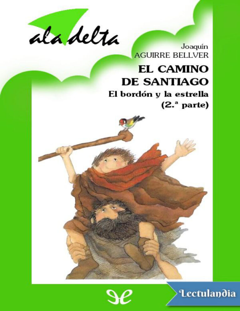 El camino de Santiago El bordon y la estrella Spanish Edition Joaquin Aguirre Bellver Kitap Kapağı