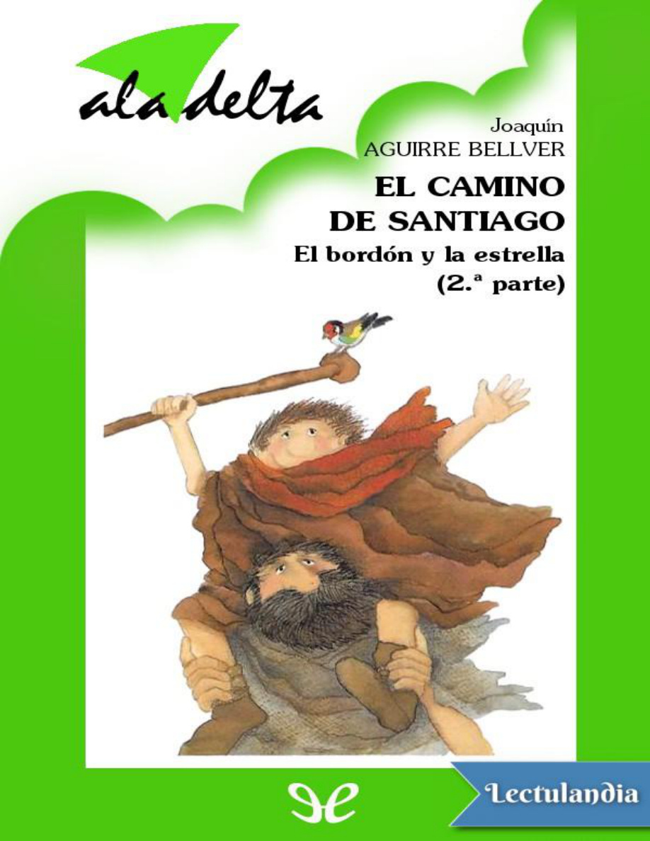 El camino de Santiago: El bordón y la estrella PDF Download