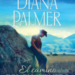 El camino del encuentro Spanish Edition Diana Palmer Kitap Kapağı