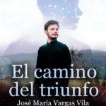 El camino del triunfo Spanish Edition Jose Maria Vargas Vilas Kitap Kapağı