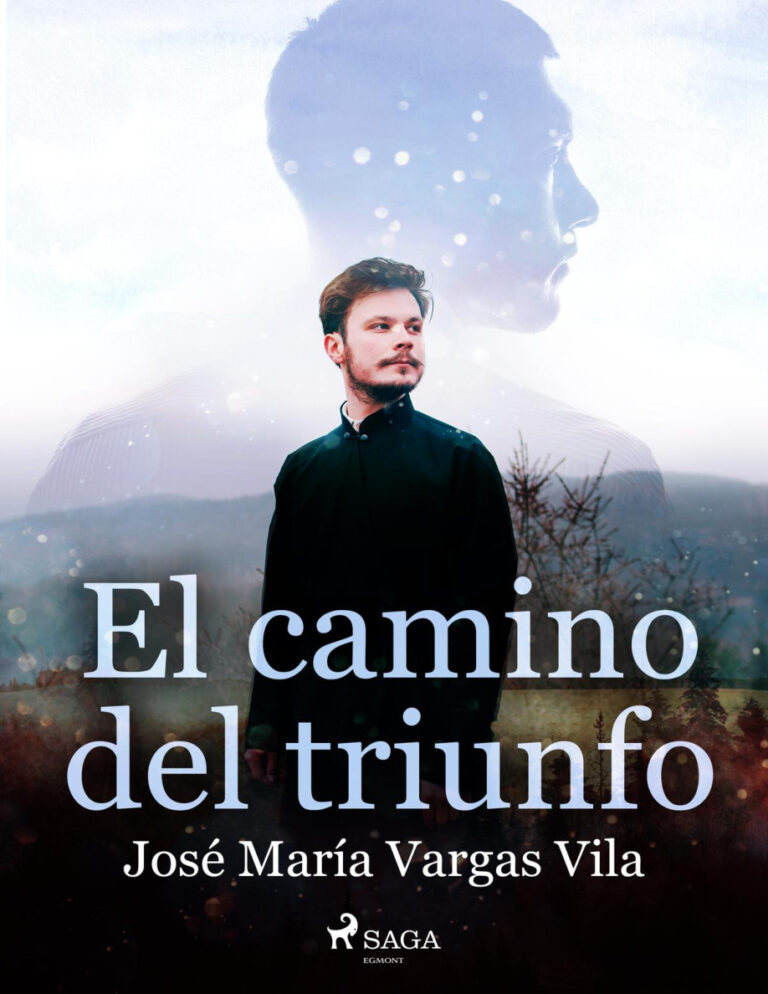 El camino del triunfo Spanish Edition Jose Maria Vargas Vilas Kitap Kapağı