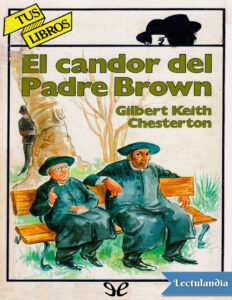 El candor de padre Brown Spanish Edition G K Chesterton Kitap Kapağı