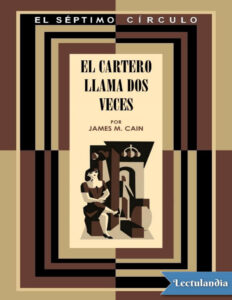 El cartero llama dos veces Spanish Edition James Mallahan Cain Kitap Kapağı