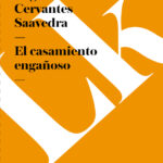 El casamiento enganoso Spanish Edition Miguel de Cervantes Saavedra Kitap Kapağı