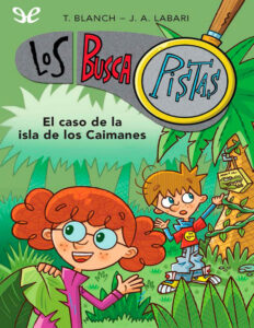 El caso de la isla de los caimanes Spanish Edition Teresa Blanch Kitap Kapağı