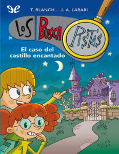 El caso del castillo encantado Spanish Edition Teresa Blanch Kitap Kapağı