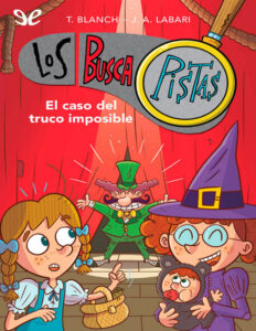El caso del truco imposible Spanish Edition Teresa Blanch Kitap Kapağı