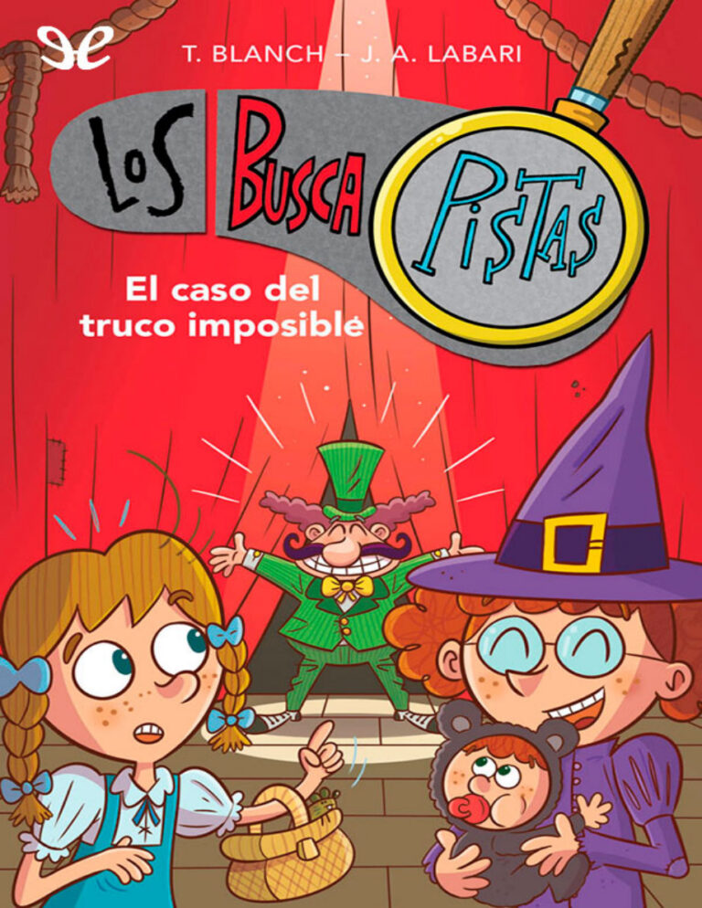 El caso del truco imposible Spanish Edition Teresa Blanch Kitap Kapağı