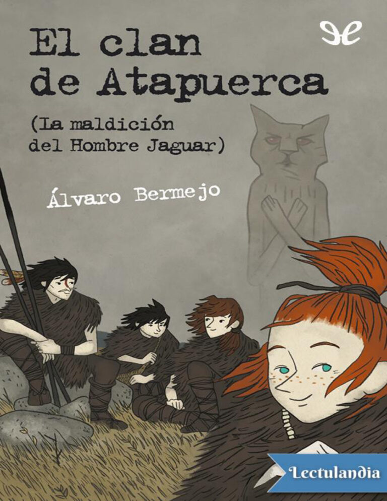 El clan de Atapuerca La maldicion del Hombre Jaguar Spanish Edition Alvaro Bermejo Kitap Kapağı