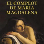 El complot de Maria Magdalena Spanish Edition Gerald Messadie Kitap Kapağı
