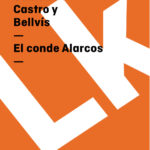 El conde Alarcos Spanish Edition Guillen de Castro y Bellvis Kitap Kapağı
