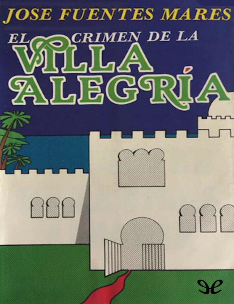 El crimen de la Villa Alegria Spanish Edition Jose Fuentes Mares Kitap Kapağı