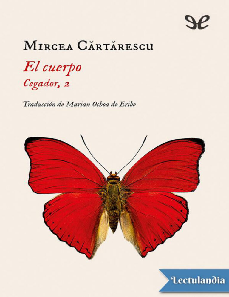El cuerpo Spanish Edition Mircea Cartarescu Kitap Kapağı