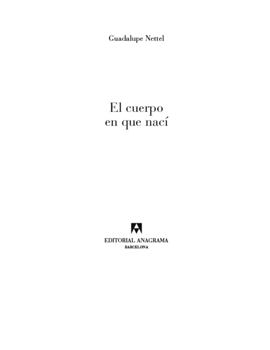 El cuerpo en que nací PDF Download