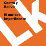 El curioso impertinente Spanish Edition Guillen de Castro y Bellvis Kitap Kapağı