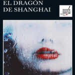 El dragon de Shanghai Spanish Edition Qiu Xiaolong Kitap Kapağı