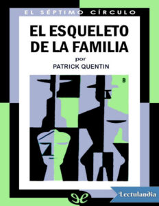 El esqueleto de la familia Spanish Edition Patrick Quentin Kitap Kapağı
