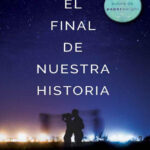El final de nuestra historia Spanish Edition Meg Haston Kitap Kapağı