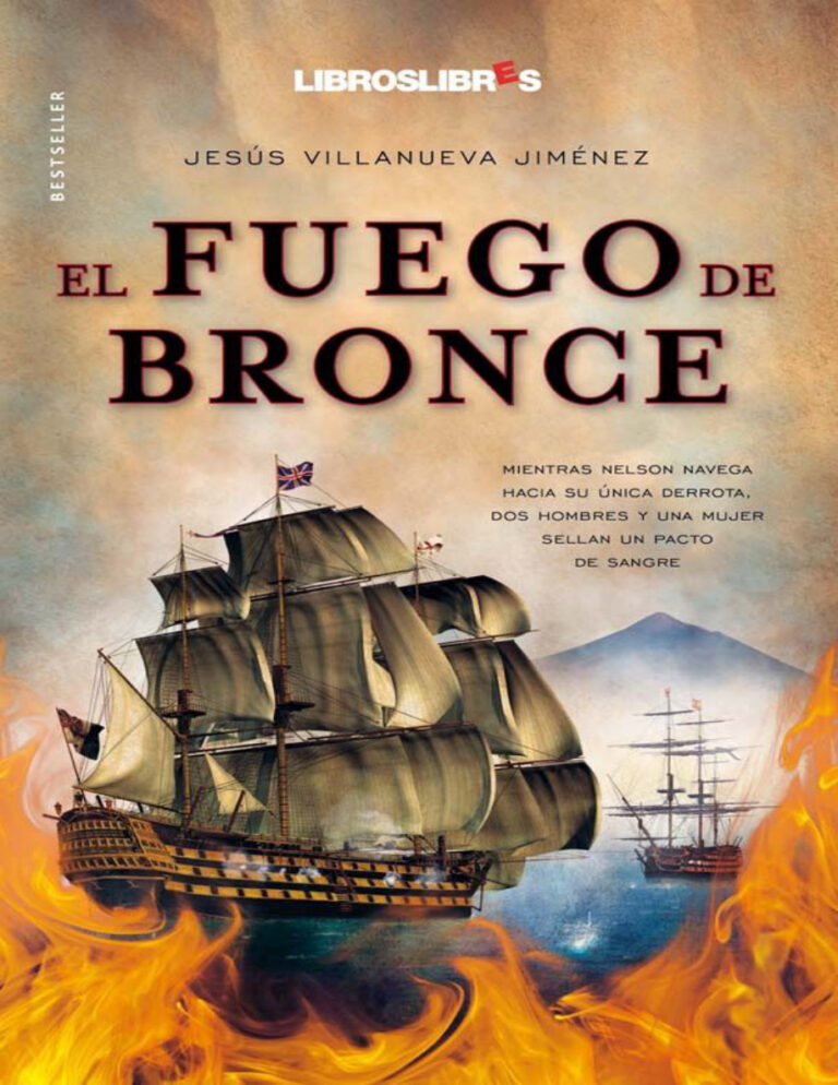 El fuego de bronce Spanish Edition Jesus Villanueva Jimenez Kitap Kapağı