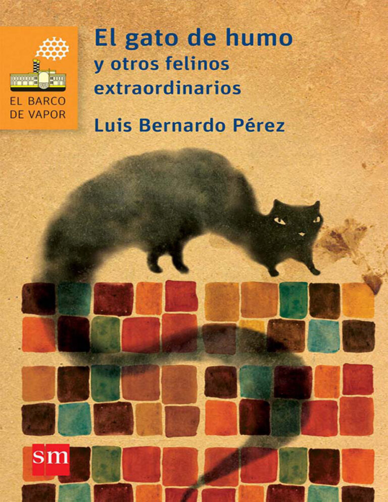 El gato de humo y otros felinos extraordinarios Spanish Edition Luis Bernardo Perez Kitap Kapağı