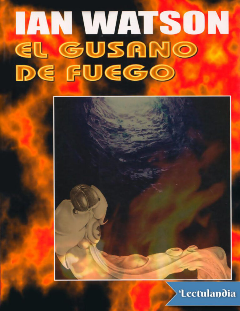 El gusano de fuego Spanish Edition Ian Watson Kitap Kapağı