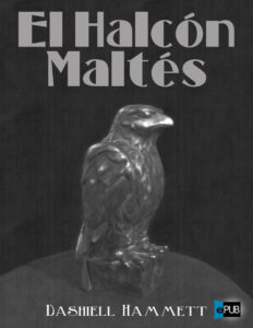 El halcon maltes Spanish Edition Hammett Samuel Dashiell Kitap Kapağı