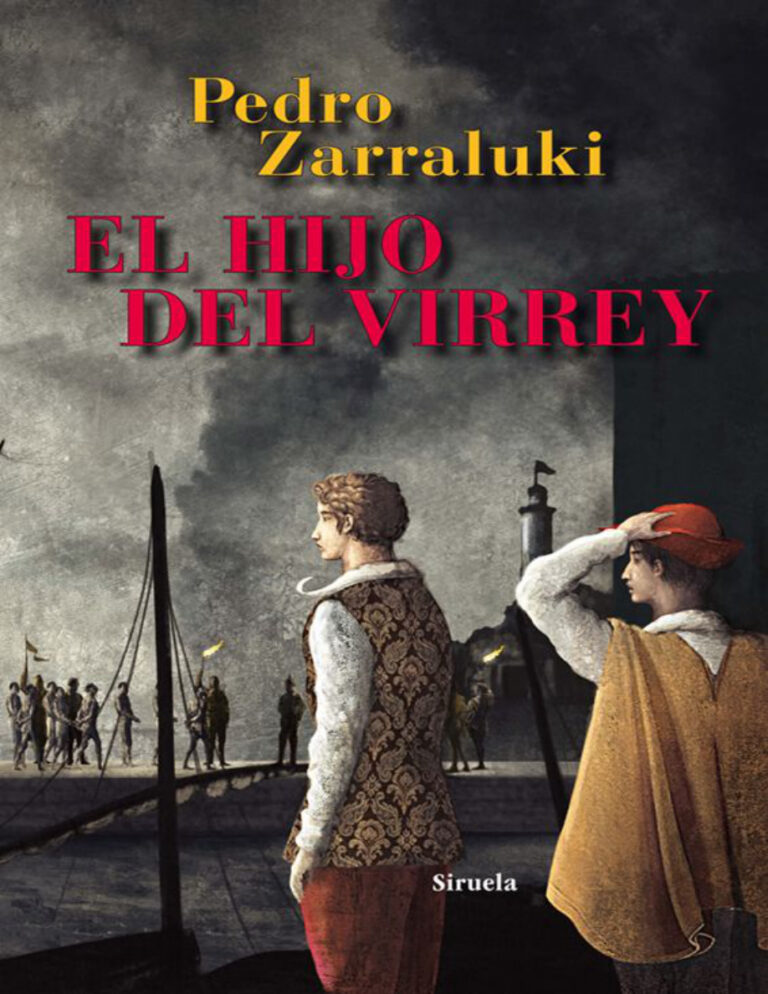 El hijo del virrey Spanish Edition Pedro Zarraluki Kitap Kapağı