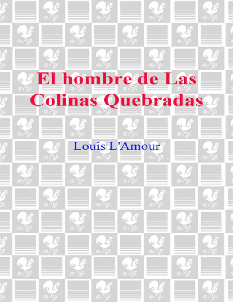 El hombre de Las Colinas Quebradas Spanish Edition Louis LAmour Kitap Kapağı