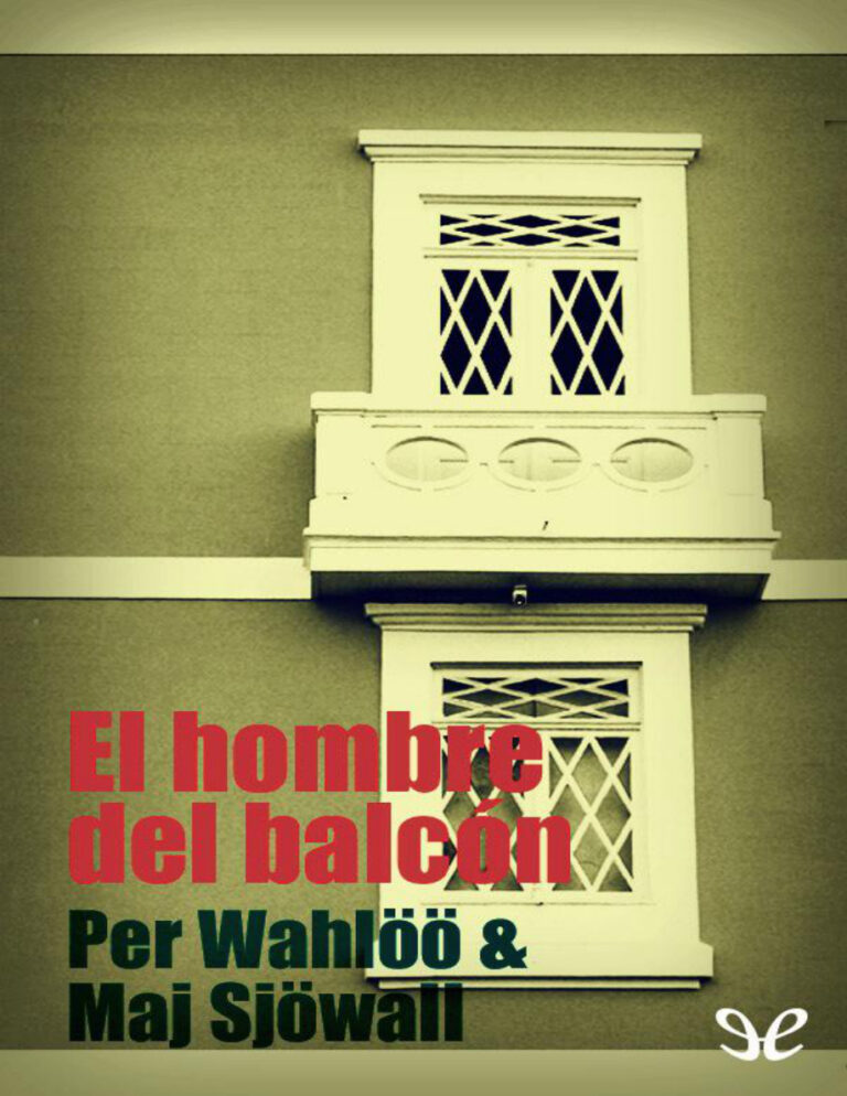 El hombre del balcon Spanish Edition Maj Sjowall n Per Wahloo Kitap Kapağı