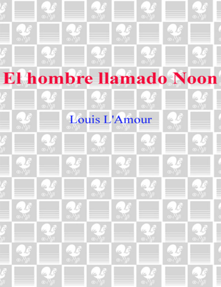 El hombre llamado Noon Spanish Edition Louis LAmour Kitap Kapağı