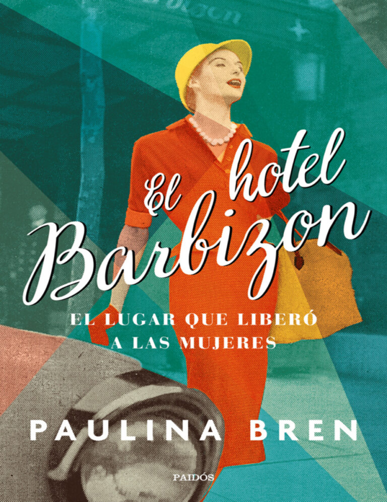 El hotel Barbizon Spanish Edition Paulina Bren Kitap Kapağı