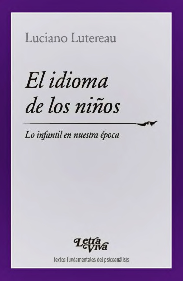 El idioma de los ninos Spanish Edition Luciano Lutereau Kitap Kapağı