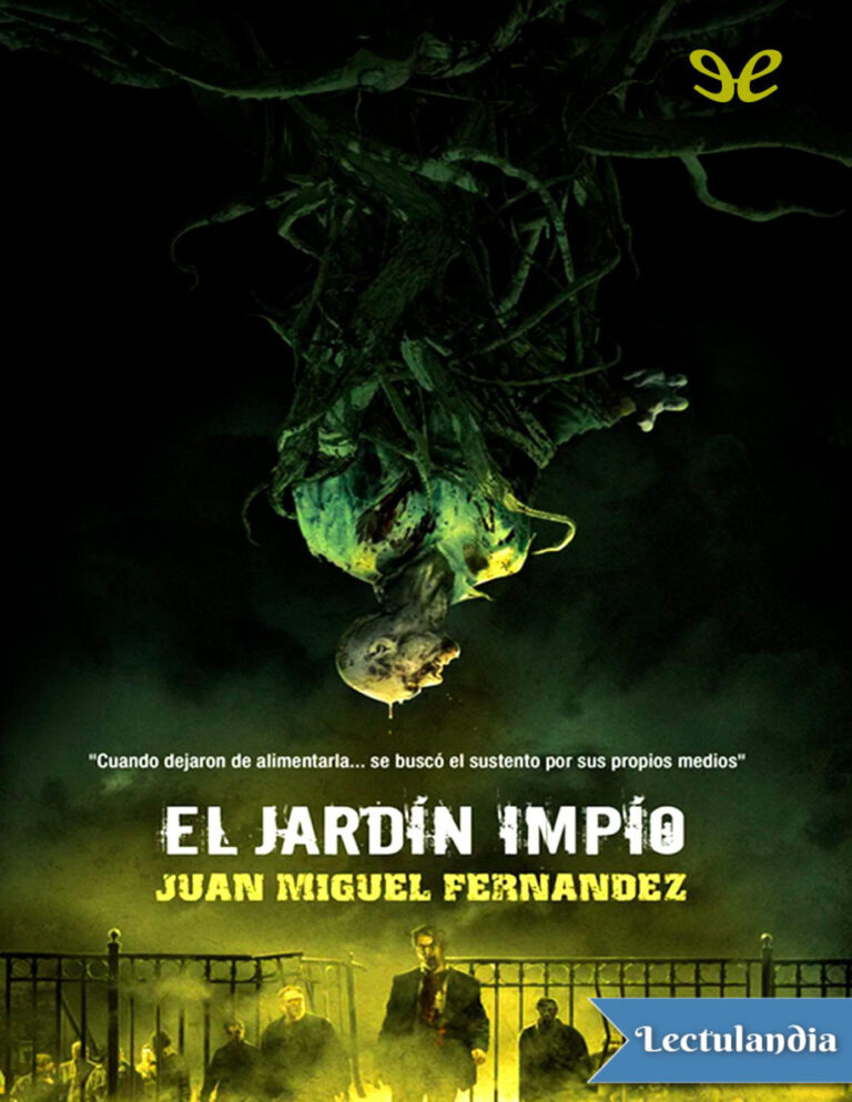 El jardin impio Spanish Edition Juan Miguel Fernandez Kitap Kapağı