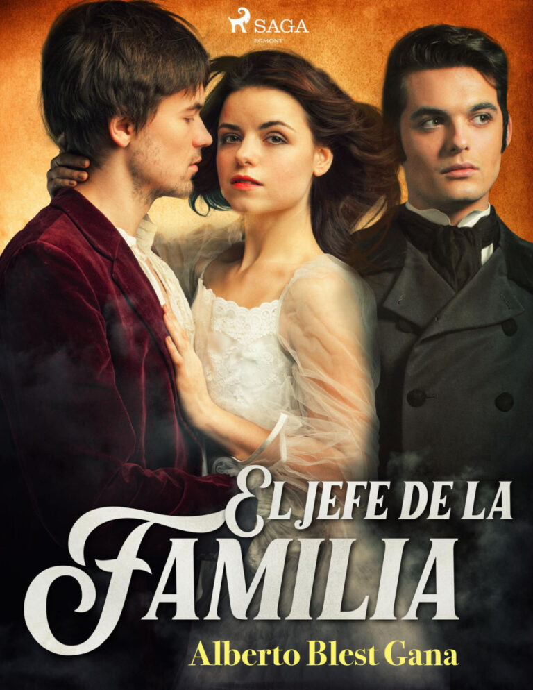 El jefe de la familia Spanish Edition Alberto Blest Gana Kitap Kapağı