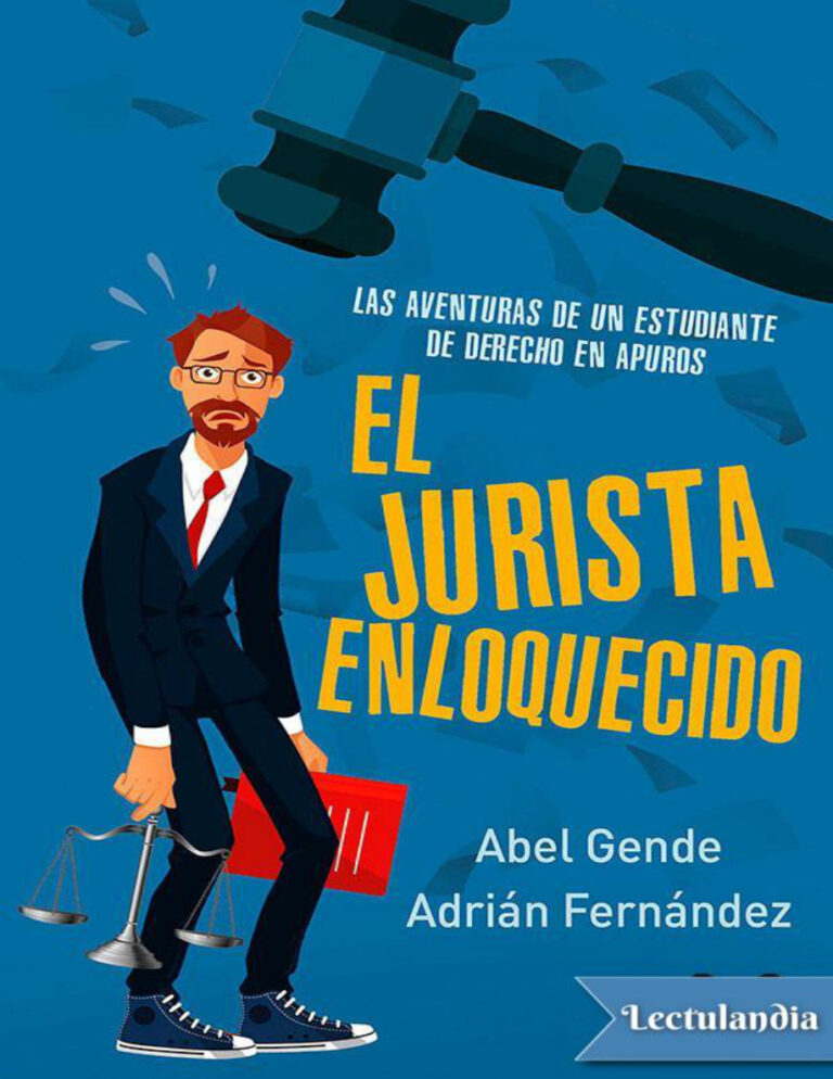 El jurista enloquecido Spanish Edition Abel Gende n Adrian Fernandez Kitap Kapağı