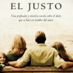 El justo Una profunda y emotiva novela sobre el dano que se hace en nombre del amor Spanish Edition Helene Uri Kitap Kapağı