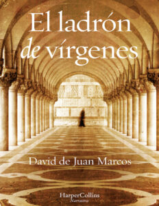 El ladron de virgenes Spanish Edition David De Juan Marcos Kitap Kapağı
