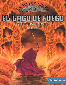 El lago del fuego Spanish Edition Philip Jose Farmer n Robin Wayne Bailey Kitap Kapağı