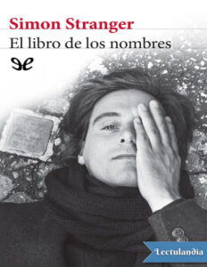 El libro de los nombres Spanish Edition Simon Stranger Kitap Kapağı