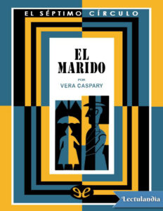 El marido Spanish Edition Vera Caspary Kitap Kapağı