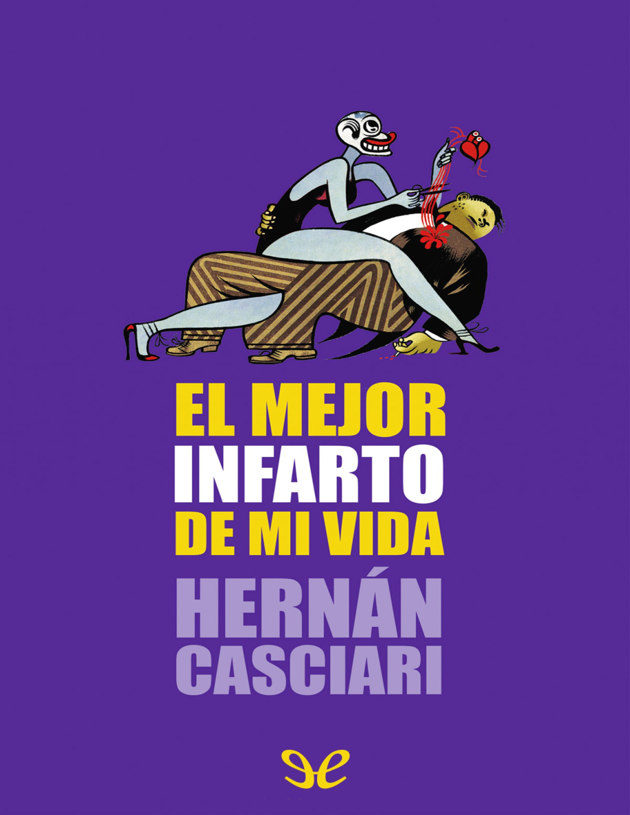 El mejor infarto de mi vida PDF Download
